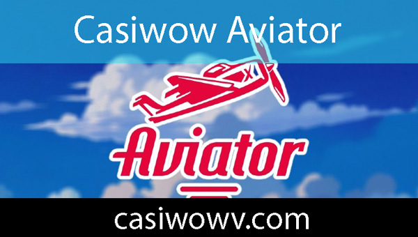 casiwow-aviator Casiwow aviator oyununu güvenle servis etmektedir.